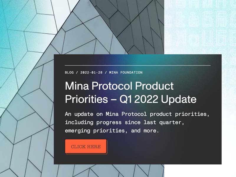 Mina Updated RoadMap/Product Priorities Q1 2022 - The Mina 